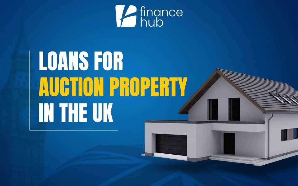 Loans for auction property in the UK